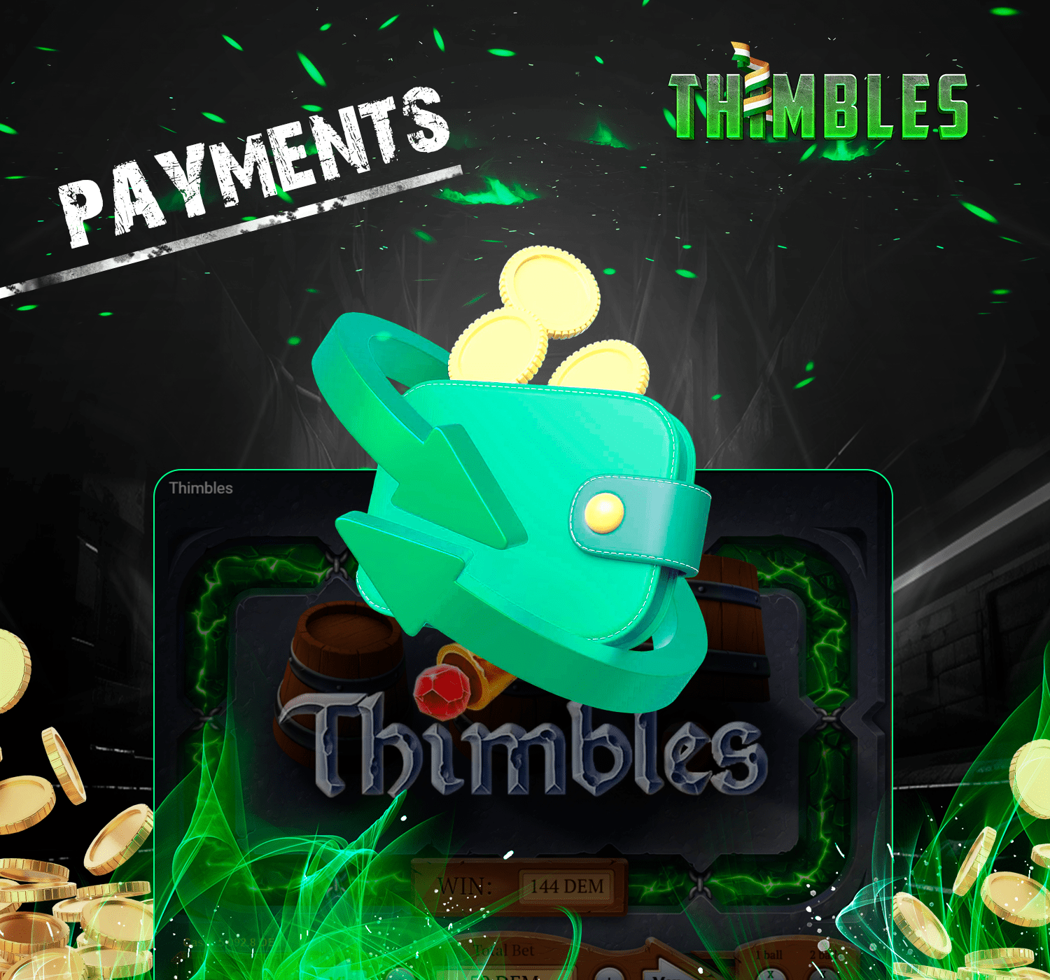 Make a deposit before playing Thimbles